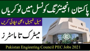Jobs in Punjab Engineering council , PEC Jobs 2021 , Apply Online