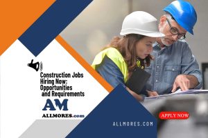 Construction Jobs – ALL MORES