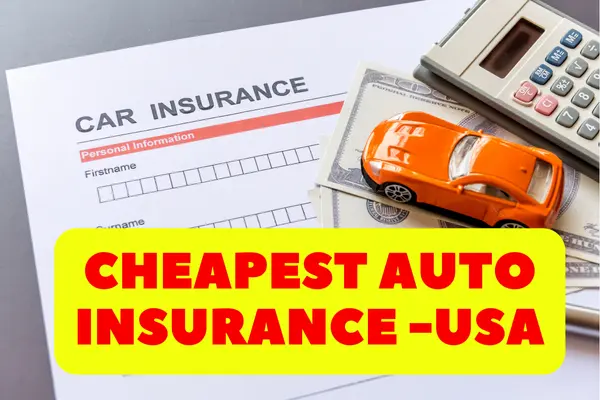 Cheapest Auto Insurance in the USA